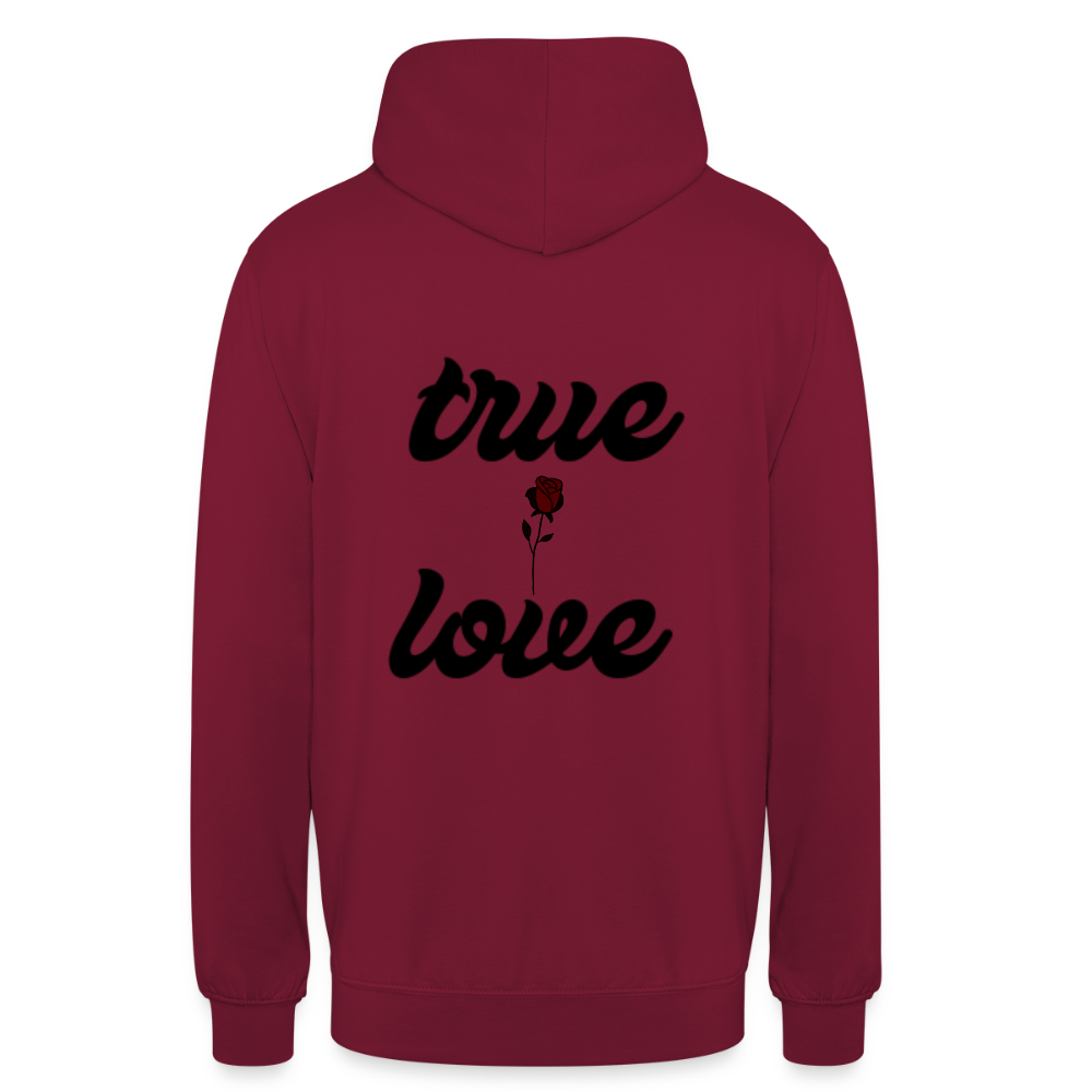 Unisex True Love  Hoodie - bordeaux